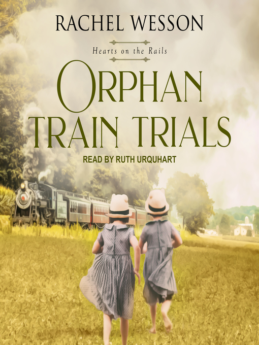 Title details for Orphan Train Trials by Rachel Wesson - Available